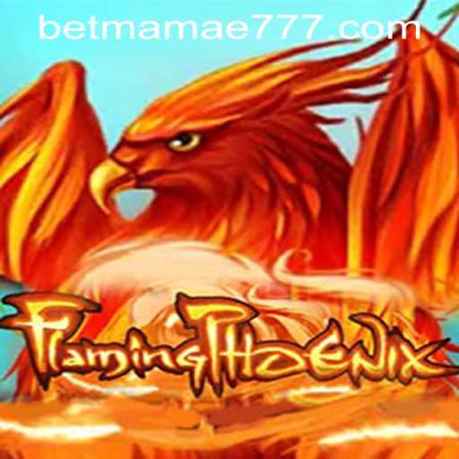 FlamingPhoenix: A Dynamic Gaming Experience with mamae777 PH Login