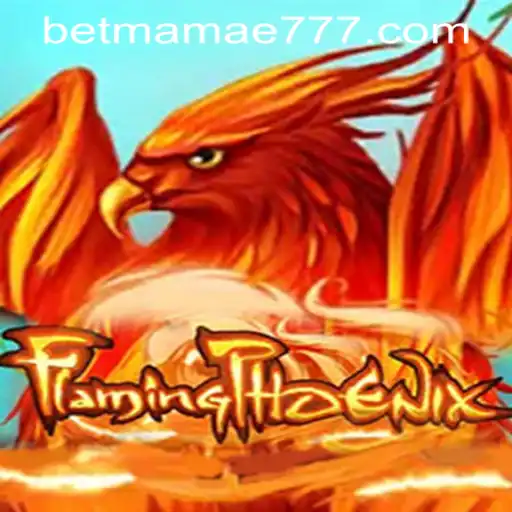 FlamingPhoenix: A Dynamic Gaming Experience with mamae777 PH Login