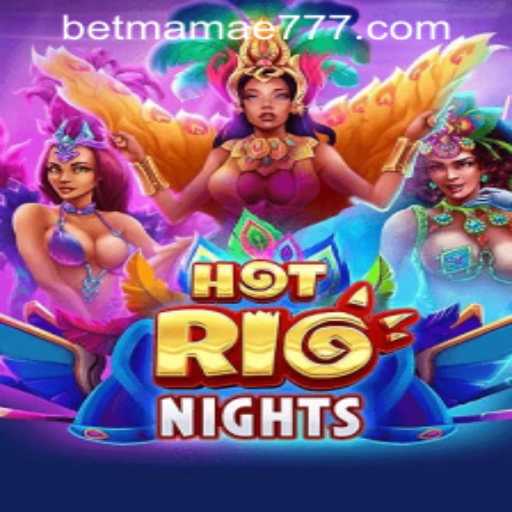 Dive into the Vibrant World of HotRioNights