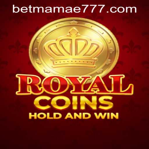 Exploring RoyalCoins: An Engaging Adventure with mamae777 PH Login